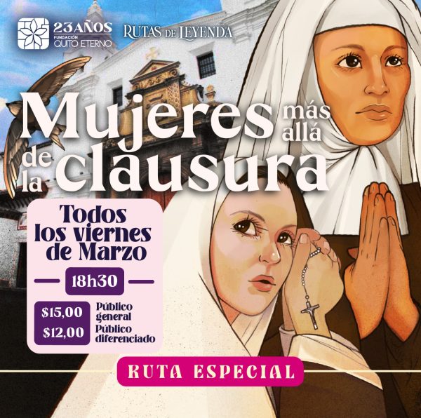 Ruta de Leyenda: "Mujeres más allá de la clausura"